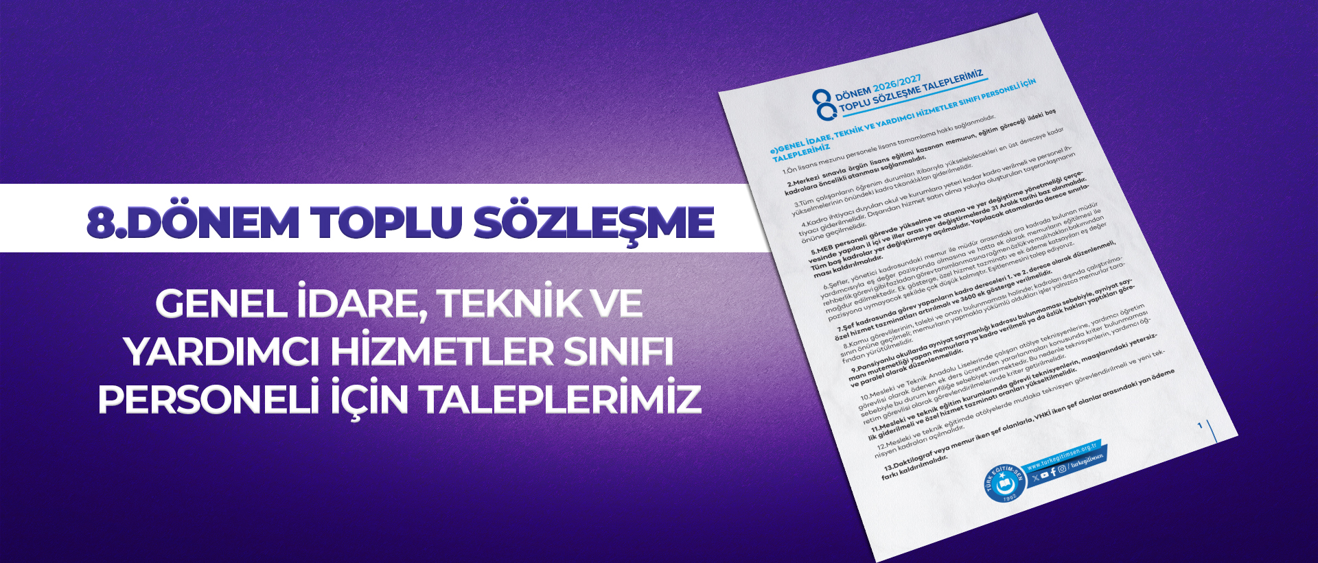 8.DÖNEM TOPLU SÖZLEŞME GENEL İDARE, TEKNİK VE YARDIMCI HİZMETLER SINIFI PERSONELİ İÇİN TALEPLERİMİZ
