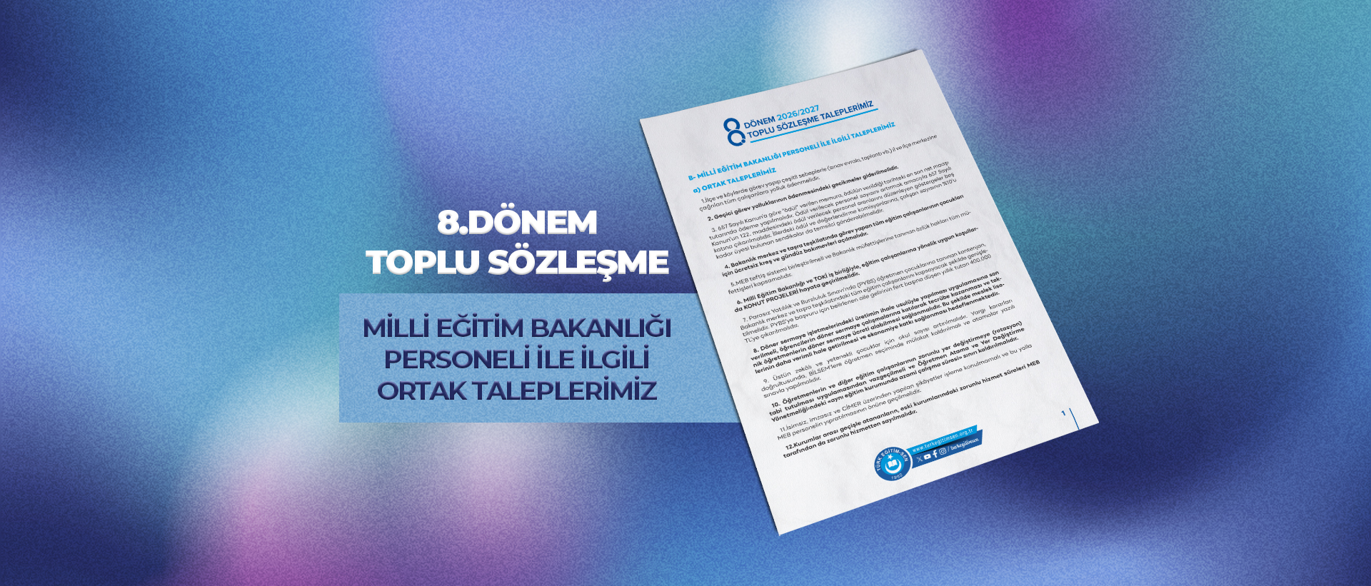 8.DÖNEM TOPLU SÖZLEŞME MİLLİ EĞİTİM BAKANLIĞI PERSONELİ İLE İLGİLİ ORTAK TALEPLERİMİZ